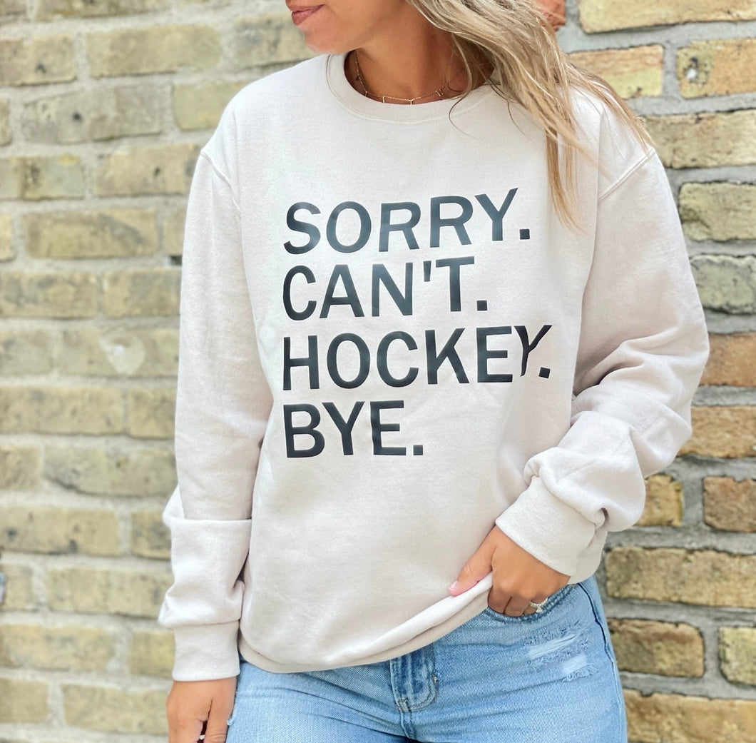 Sorry Can’t Crew [hockey]