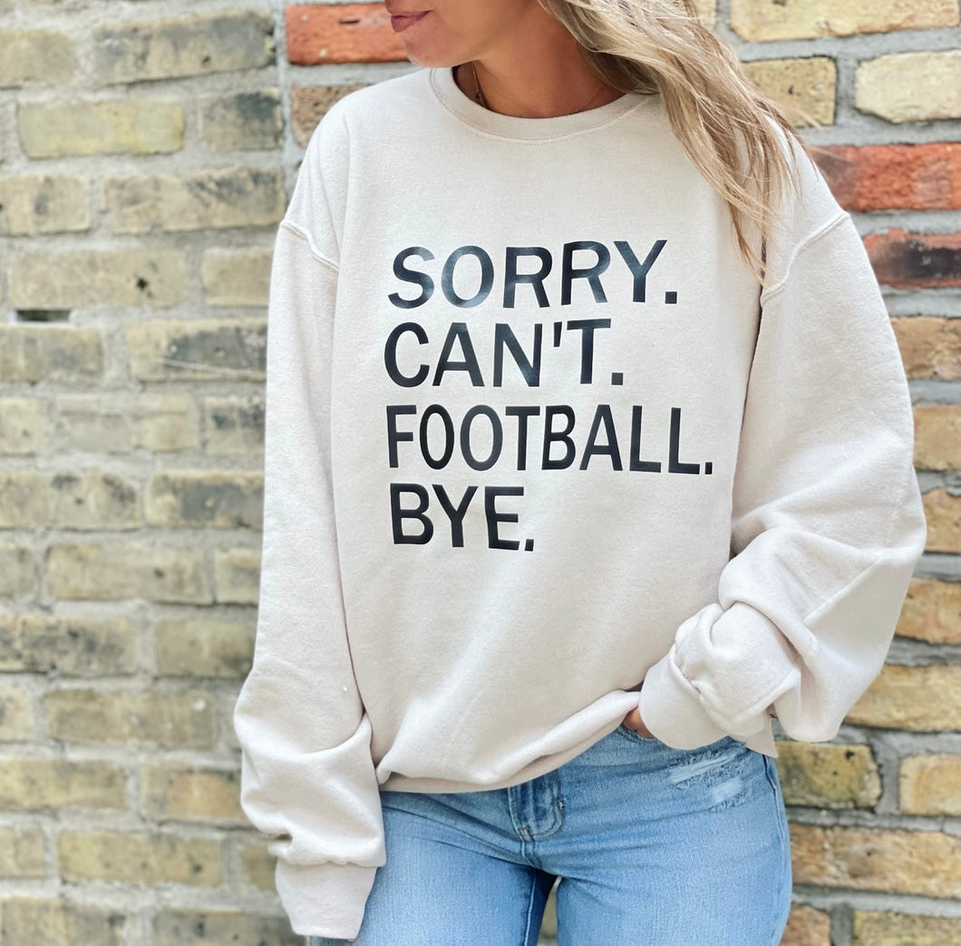 Sorry Can’t Crew [football]