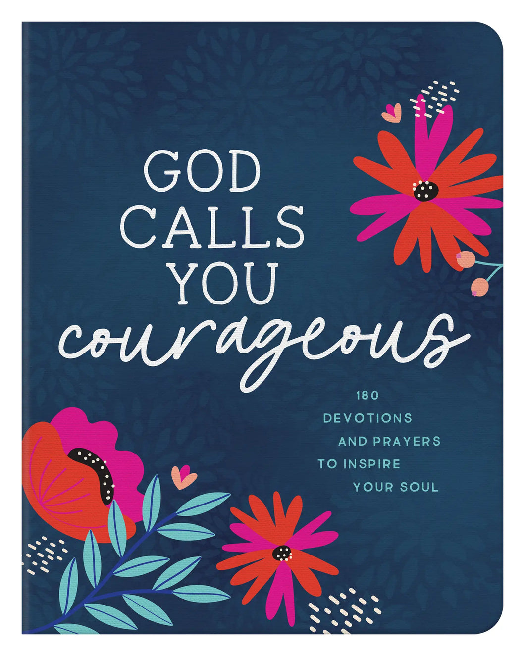 God Calls You Courageous
