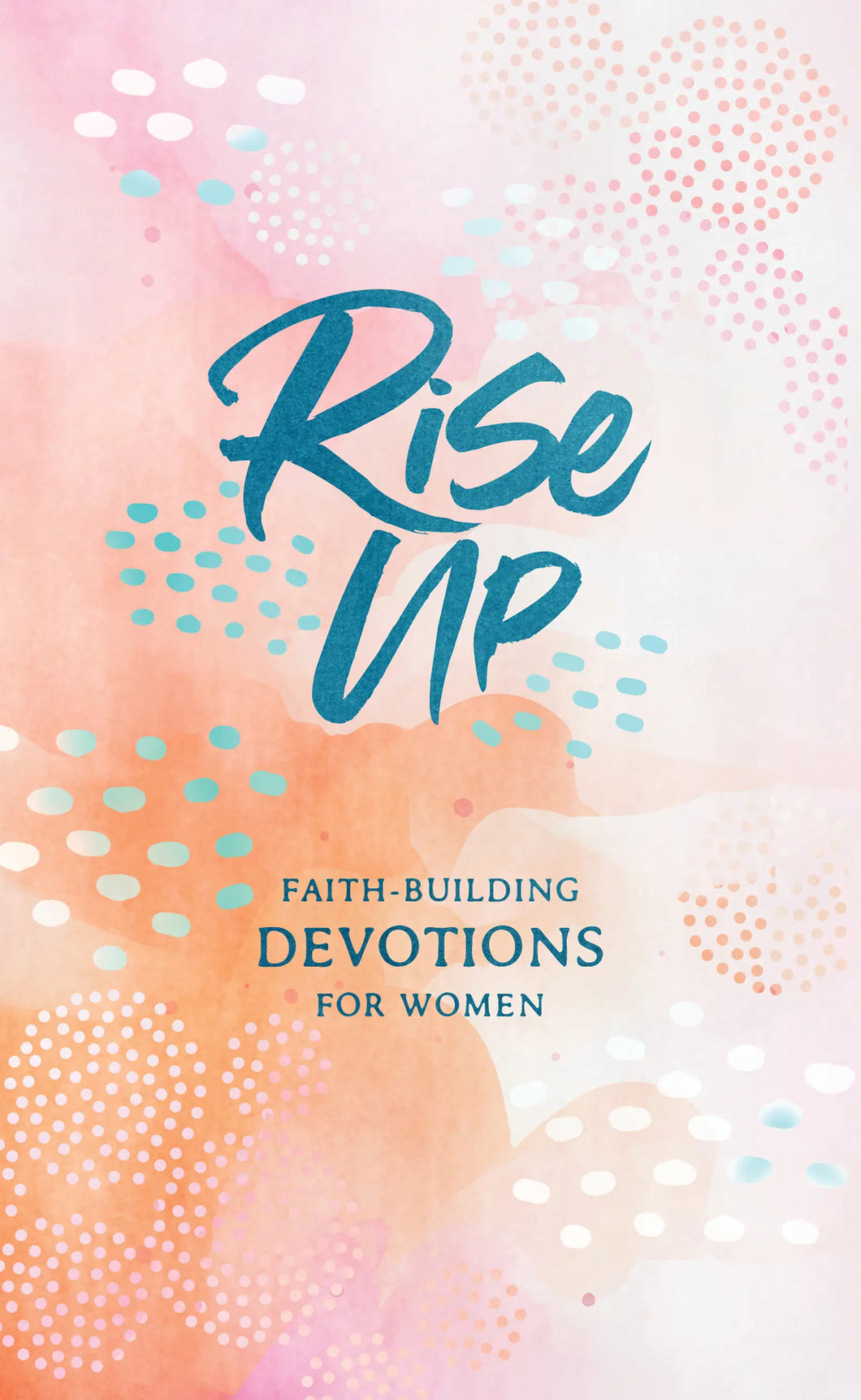 Rise Up Devotional