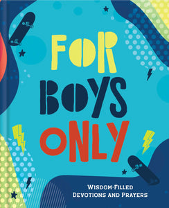 For Boys Only: Devotions